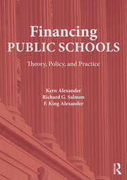 Financing Public Schools: Theory, Policy, and Practice book cover