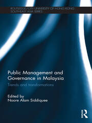 Public Management and Governance in Malaysia: Trends and Transformations book cover