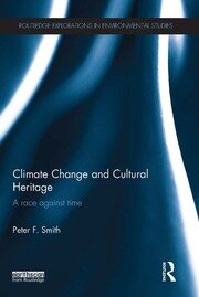 Climate Change and Cultural Heritage: A Race against Time book cover