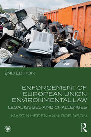 Enforcement of European Union Environmental Law: Legal Issues and Challenges book cover