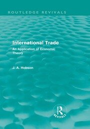 International Trade (Routledge Revivals): An Application of Economic Theory book cover