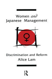Women and Japanese Management: Discrimination and Reform book cover