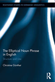 The Elliptical Noun Phrase in English: Structure and Use book cover