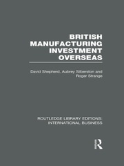 British Manufacturing Investment Overseas (RLE International Business) book cover