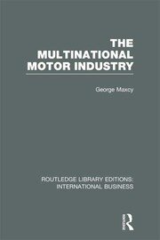 The Multinational Motor Industry (RLE International Business) book cover