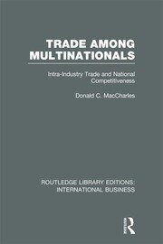Trade Among Multinationals (RLE International Business): Intra-Industry Trade and National Competitiveness book cover