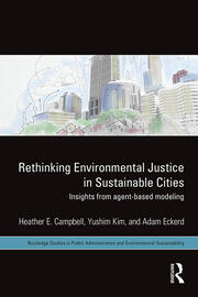 Rethinking Environmental Justice in Sustainable Cities: Insights from Agent-Based Modeling book cover