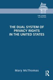 The Dual System of Privacy Rights in the United States book cover