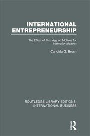 International Entrepreneurship (RLE International Business): The Effect of Firm Age on Motives for Internationalization book cover