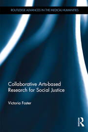 Collaborative Arts-based Research for Social Justice book cover