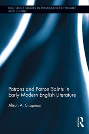 Patrons and Patron Saints in Early Modern English Literature book cover