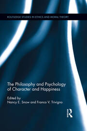 The Philosophy and Psychology of Character and Happiness book cover