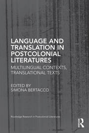 Language and Translation in Postcolonial Literatures: Multilingual Contexts, Translational Texts book cover