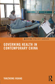 Governing Health in Contemporary China book cover