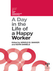 A Day in the Life of a Happy Worker book cover