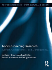 Sports Coaching Research: Context, Consequences, and Consciousness book cover