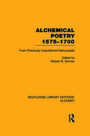 Alchemical Poetry, 1575-1700: From Previously Unpublished Manuscripts book cover