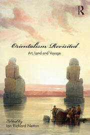 Orientalism Revisited: Art, Land and Voyage book cover