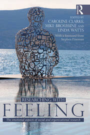 Researching with Feeling: The Emotional Aspects of Social and Organizational Research book cover