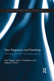 Teen Pregnancy and Parenting: Rethinking the Myths and Misperceptions book cover