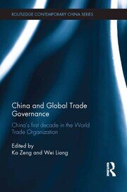 China and Global Trade Governance: China's First Decade in the World Trade Organization book cover