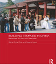 Building Temples in China: Memories, Tourism and Identities book cover