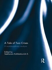 A Tale of Two Crises: A Multidisciplinary Analysis book cover
