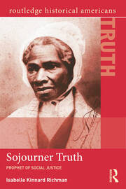 Sojourner Truth: Prophet of Social Justice book cover