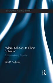 Federal Solutions to Ethnic Problems: Accommodating Diversity book cover