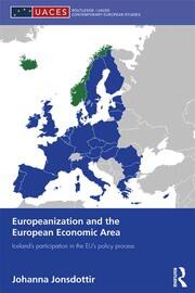 Europeanization and the European Economic Area: Iceland's Participation in the EU's Policy Process book cover