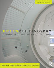 Green Buildings Pay: Design, Productivity and Ecology book cover