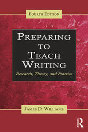 Preparing to Teach Writing: Research, Theory, and Practice book cover