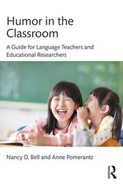 Humor in the Classroom: A Guide for Language Teachers and Educational Researchers book cover