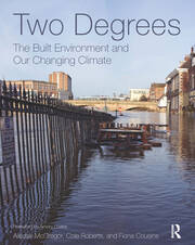 Two Degrees: The Built Environment and Our Changing Climate book cover
