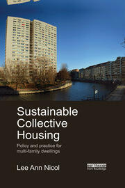Sustainable Collective Housing: Policy and Practice for Multi-family Dwellings book cover