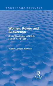 Women, Power and Subversion (Routledge Revivals): Social Strategies in British Fiction, 1778-1860 book cover