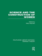 Science and the Construction of Women (RLE Feminist Theory) book cover