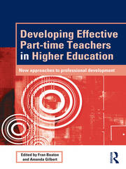 Developing Effective Part-time Teachers in Higher Education: New Approaches to Professional Development book cover