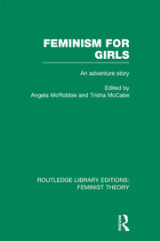 Feminism for Girls (RLE Feminist Theory): An Adventure Story book cover