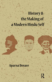 History and the Making of a Modern Hindu Self book cover
