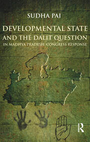 Developmental State and the Dalit Question in Madhya Pradesh: Congress Response book cover