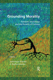 Grounding Morality: Freedom, Knowledge and the Plurality of Cultures book cover