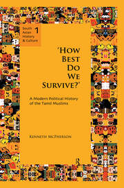 'How Best Do We Survive?': A Modern Political History of the Tamil Muslims book cover