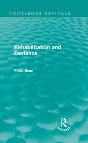 Rehabilitation and Deviance (Routledge Revivals) book cover