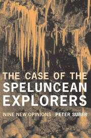 The Case of the Speluncean Explorers: Nine New Opinions book cover