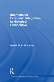 International Economic Integration in Historical Perspective book cover