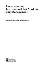 Understanding International Art Markets and Management book cover