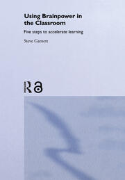 Using Brainpower in the Classroom: Five Steps to Accelerate Learning book cover
