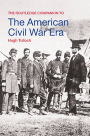 The Routledge Companion to the American Civil War Era book cover