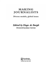 Making Journalists: Diverse Models, Global Issues book cover